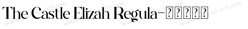 The Castle Elizah Regula字体转换